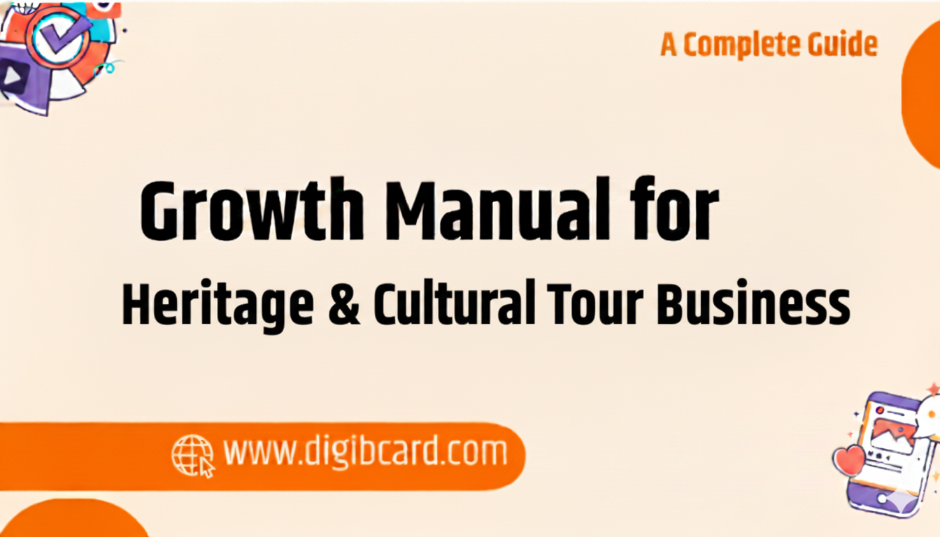 Growth Manual How to Start a Heritage & Cultural Tour Company in India